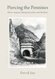 Book cover of: Piercing The Pennines