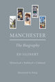 Book cover of: Manchester : The Biography