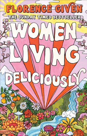 Women Living Deliciously, THE LIFE-CHANGING BOOK EVERY WOMAN DESERVES
