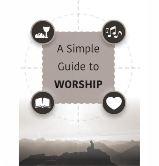 Simple Guide to Worship, Simple Guide 9781914273230 Raymond Banks