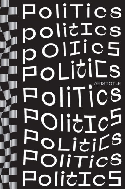 Book cover of: Politics. By: Aristotle