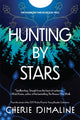 Book cover of: Hunting by Stars. By: Cherie Dimaline
