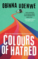 Colours of Hatred 9781914344329 Obinna Udenwe