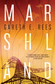 Book cover of: Marshland. By: Gareth E. Rees