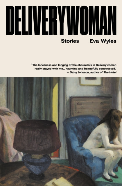 Book cover of: Deliverywoman. By: Eva Wyles