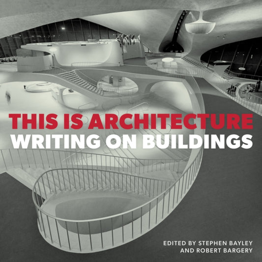 Book cover of: This is Architecture. By: Royal Fine Art Commission Trust