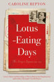 Book cover of: Lotus-Eating Days. By: Caroline Repton