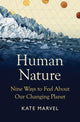 Human Nature, Nine Ways to Feel About Our Changing Planet 9781914484414 Kate Marvel