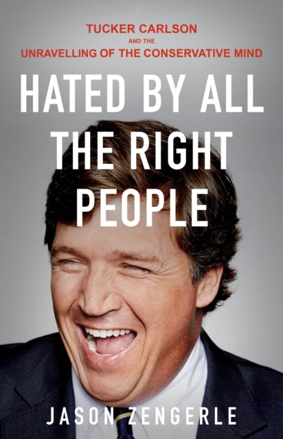 Hated by All the Right People
