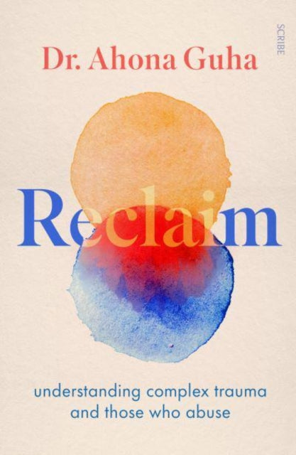 Book cover of: Reclaim. By: Ahona Guha