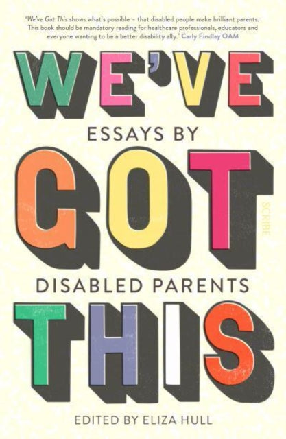 Book cover of: We’ve Got This. By: Eliza Hull