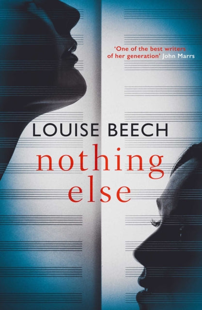 Book cover of: Nothing Else. By: Louise Beech