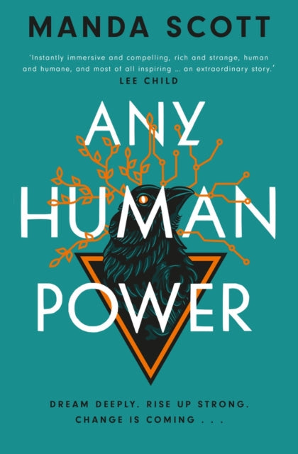 Any Human Power, the visionary new page-turner from the author of Boudica and A Treachery of Spies 9781914613562 Manda Scott