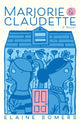 Book cover of: Marjorie and Claudette