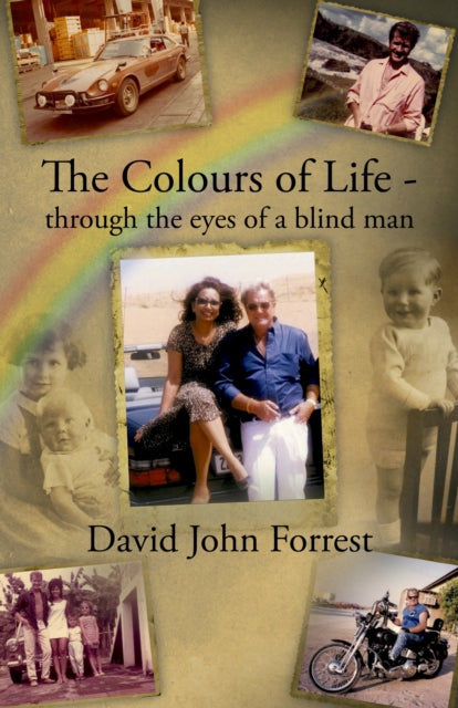 Book cover of: Colours of Life - through the eyes of a blind man