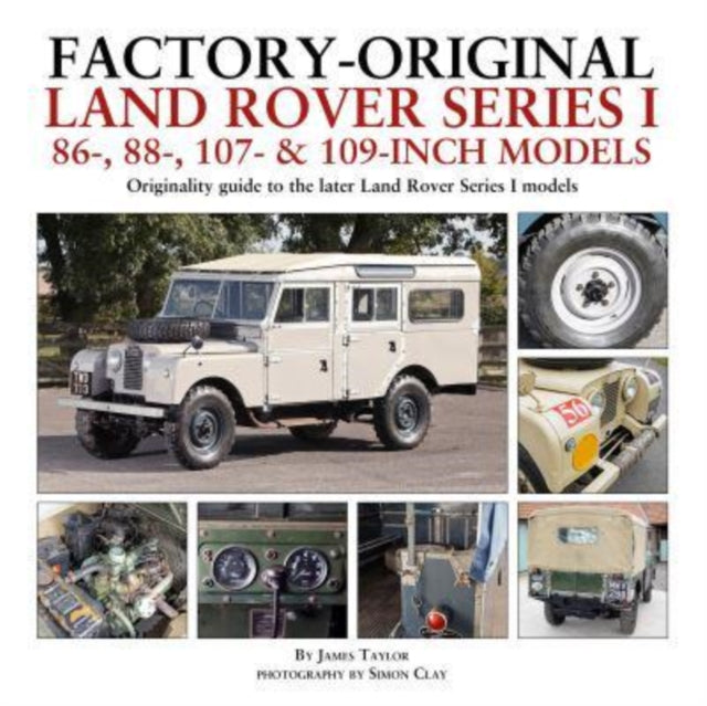 Book cover of: Factory-Original Land Rover Series I 86-, 88-, 107- & 109-Inch Models