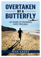 Book cover of: Overtaken by a Butterfly. By: Nick Eades