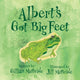 Book cover of: Albert's Got Big Feet