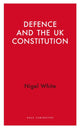 Book cover of: Defence and the UK Constitution