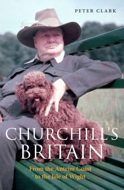Book cover of: Churchill's Britain. By: Peter Clark