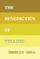 Book cover of: Benediction of Yellow