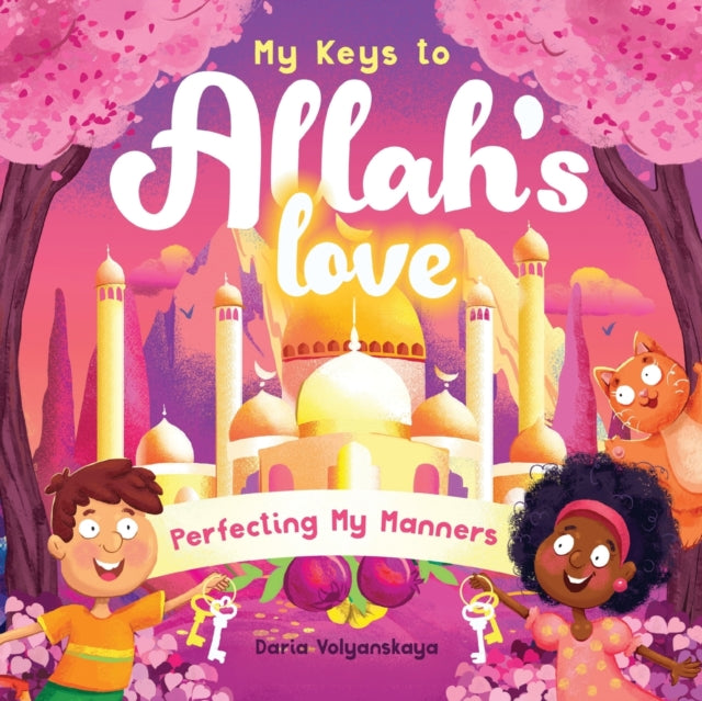 Book cover of: My Keys to Allah's Love. By: Daria Volyanskaya