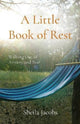 Book cover of: Little Book of Rest. By: Sheila Jacobs