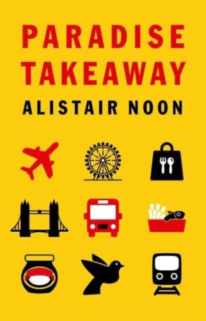 Book cover of: Paradise Takeaway. By: Alistair Noon