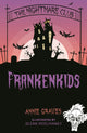 Book cover of: Nightmare Club: Frankenkids