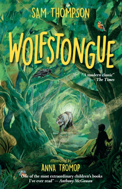 Wolfstongue: "A modern classic" – The Times 9781915071972 THOMPSON, SAM