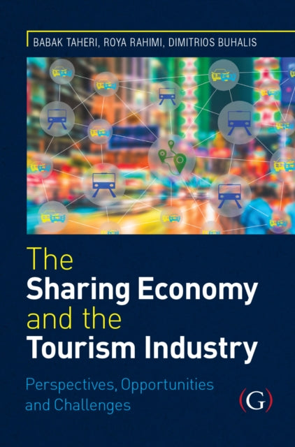 Book cover of: Sharing Economy and the Tourism Industry. By: Roya Rahimi