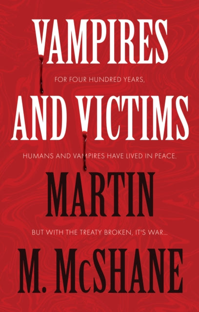 Book cover of: Vampires and Victims. By: Martin M. McShane