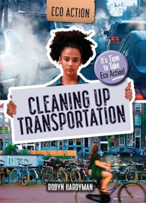 Cleaning Up Transportation, It's Time to Take Eco Action!