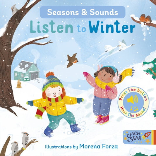 Book cover of: Seasons & Sounds: Listen to Winter. By: Morena Forza