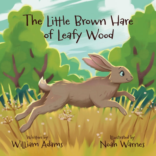 Book cover of: THE LITTLE BROWN HARE OF LEAFY WOOD