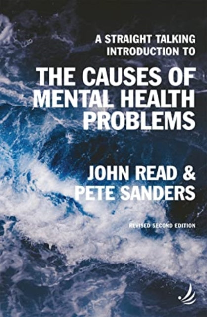 Book cover of: Straight Talking Introduction to the Causes of Mental Health Problems (2nd edition)
