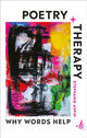 Book cover of: Poetry and Therapy