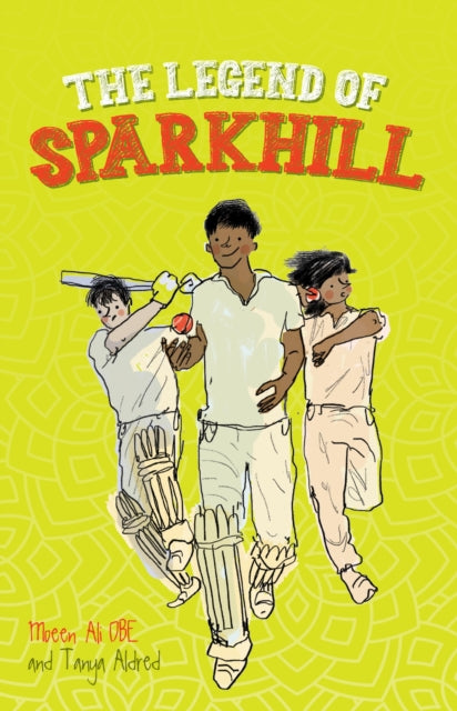 Book cover of: Legend of Sparkhill. By: Moeen Ali