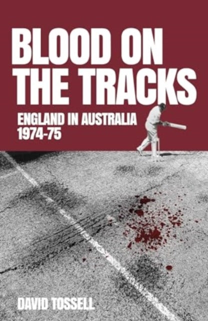 Book cover of: Blood on the Tracks. By: D. Tossell
