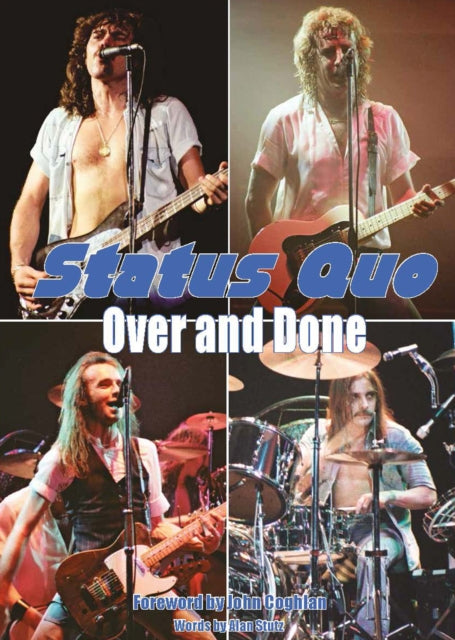 Book cover of: Status Quo Over & Done. By: Alan Stutz