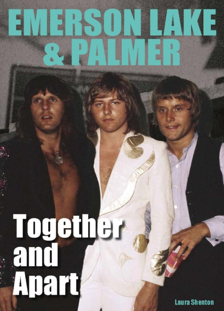 Book cover of: ELP Together And Apart. By: Laura Shenton
