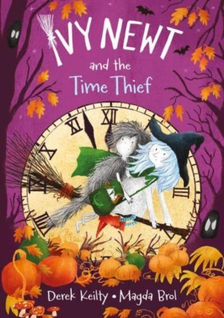 Book cover of: Ivy Newt and the Time Thief. By: Derek Keilty