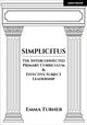 Book cover of: Simplicitus: The Interconnected Primary Curriculum & Effective Subject Leadership. By: Emma Turner