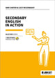 Book cover of: Secondary English in Action. By: Sam Chater