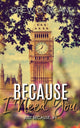 Book cover of: Because I Need You