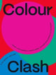 Colour Clash 9781915392053 Jon Dowling
