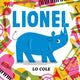 Book cover of: Lionel. By: Lo Cole