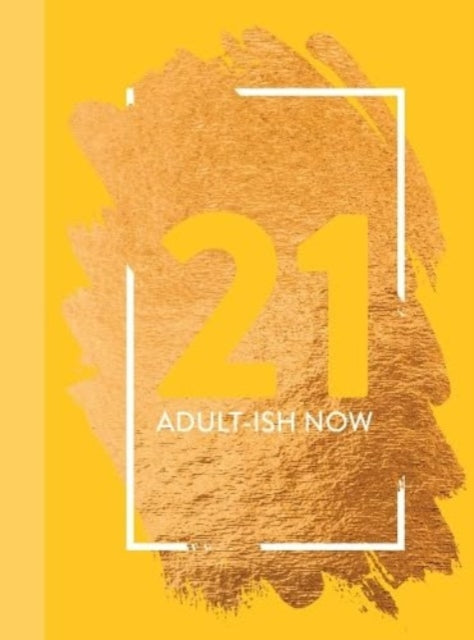 Book cover of: Life Lessons for Turning 21