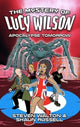 Book cover of: Mystery of Lucy Wilson: Apocalypse Tomorrow. By: Steven Walton