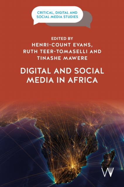 Book cover of: Digital and Social Media in Africa. By: Henri-Count Evans